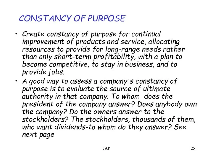 JAP CONSTANCY OF PURPOSE Create constancy of purpose for continual improvement