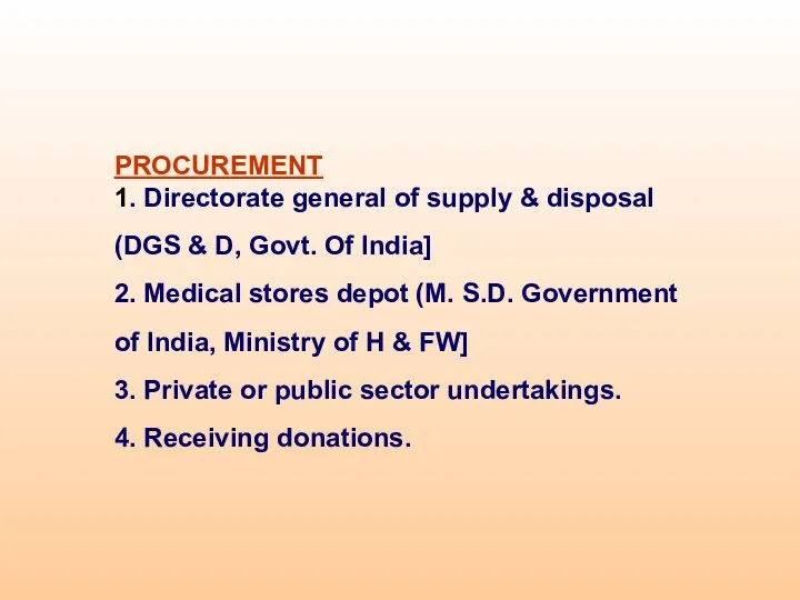 PROCUREMENT 1. Directorate general of supply & disposal (DGS & D,