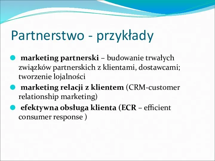 Partnerstwo - przykłady marketing partnerski – budowanie trwałych związków partnerskich z