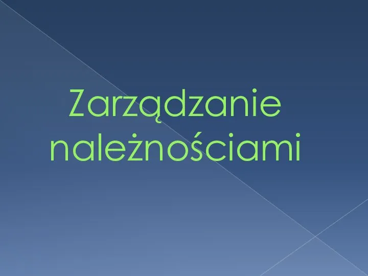 Zarządzanie należnościami