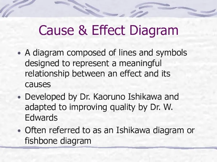 Cause & Effect Diagram