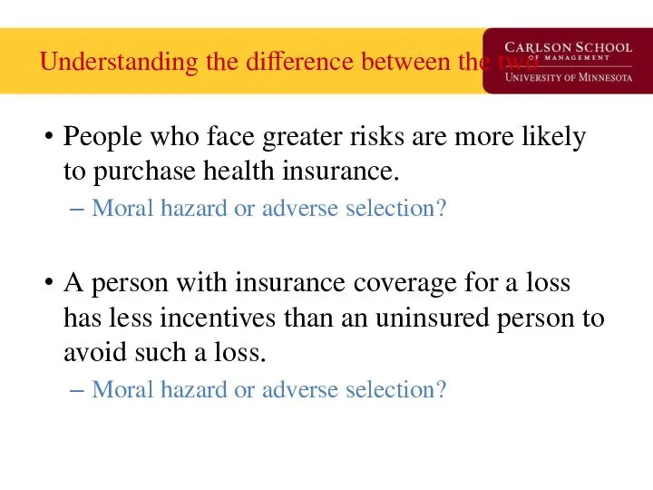 Understanding the difference between the two People who face greater risks