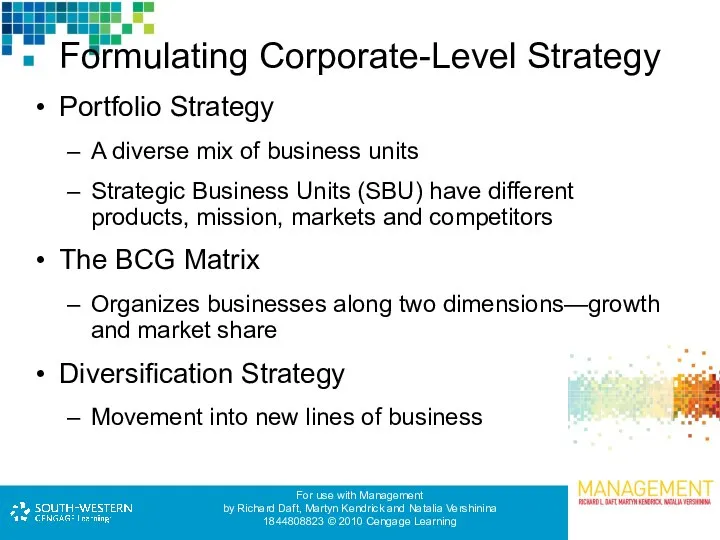 Formulating Corporate-Level Strategy Portfolio Strategy A diverse mix of business units