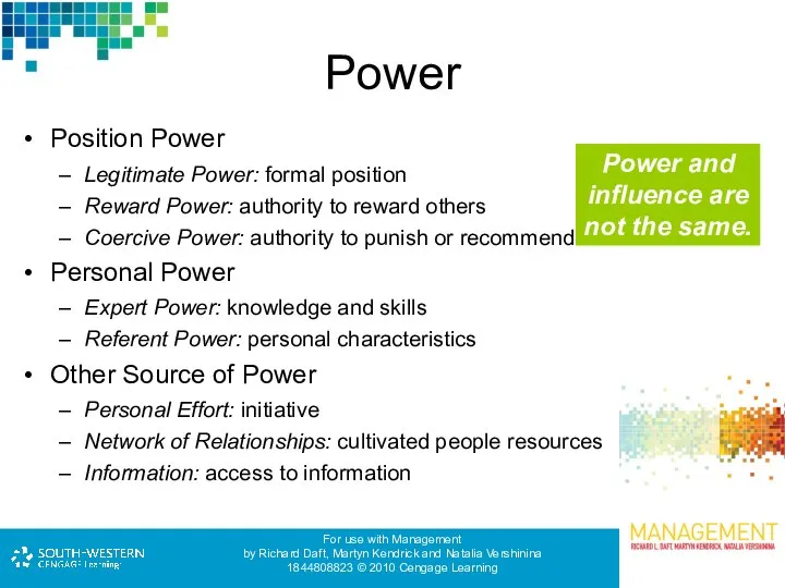 Power Position Power Legitimate Power: formal position Reward Power: authority to