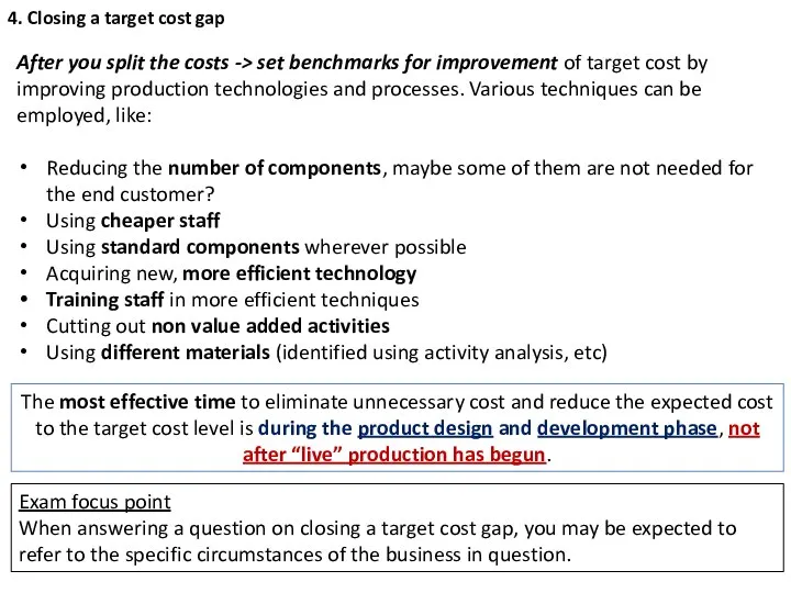 4. Closing a target cost gap After you split the costs