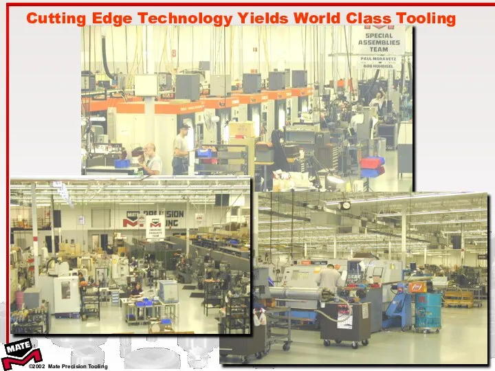 Cutting Edge Technology Yields World Class Tooling