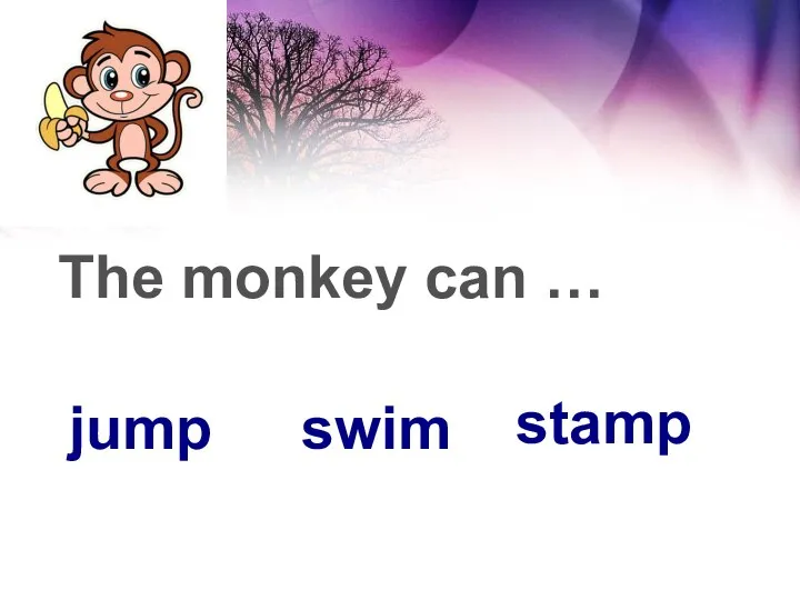 The monkey can … jump swim stamp