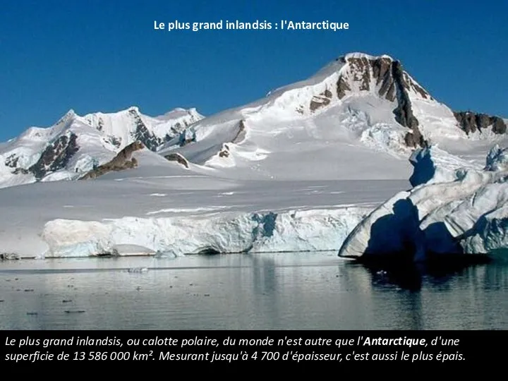 Le plus grand inlandsis, ou calotte polaire, du monde n'est autre