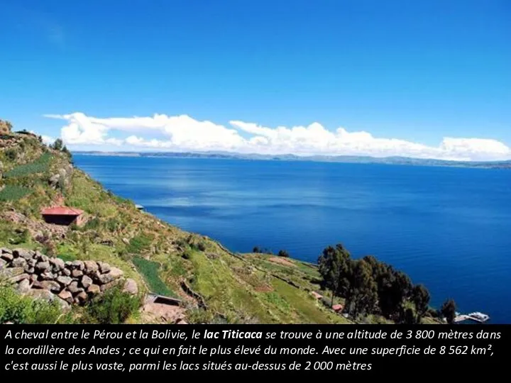 A cheval entre le Pérou et la Bolivie, le lac Titicaca