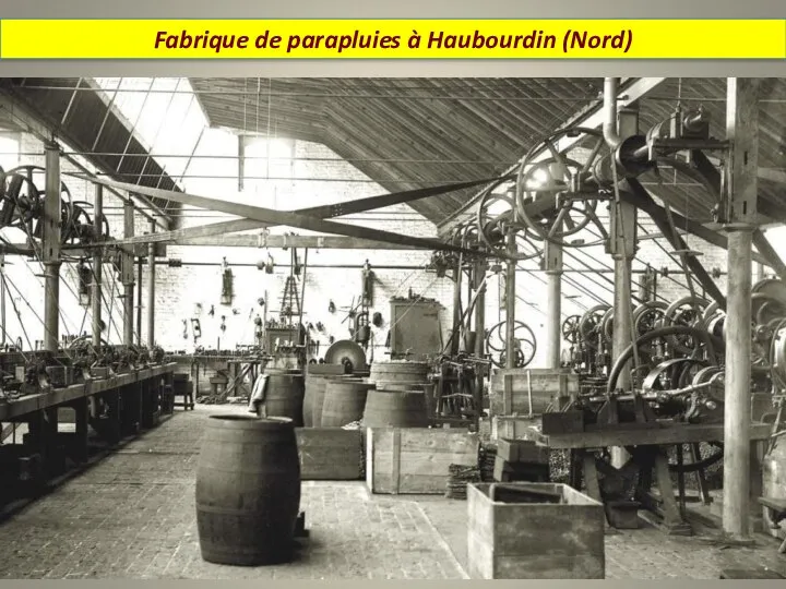 Fabrique de parapluies à Haubourdin (Nord)