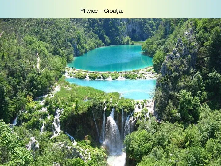 Plitvice – Croaţia: