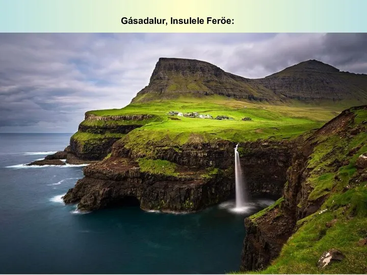 Gásadalur, Insulele Feröe: