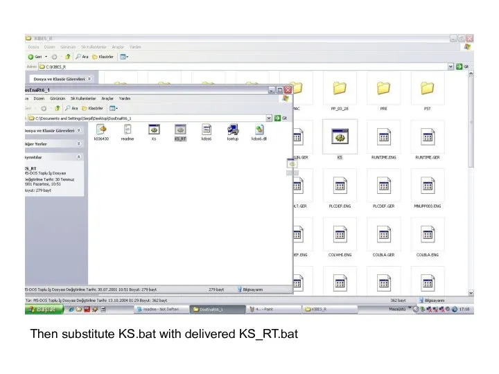 Then substitute KS.bat with delivered KS_RT.bat