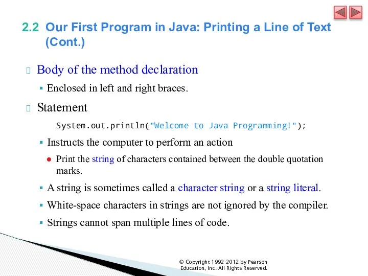 2.2 Our First Program in Java: Printing a Line of Text