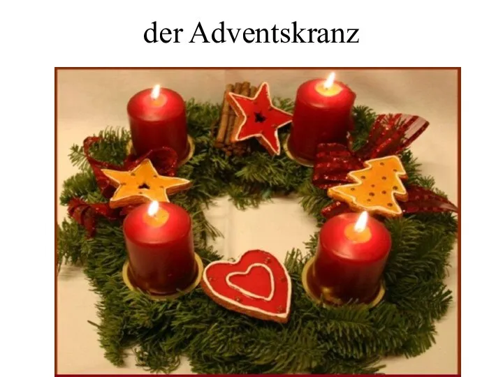 der Adventskranz