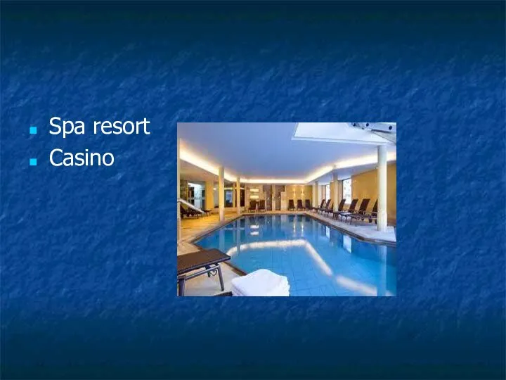 Spa resort Casino