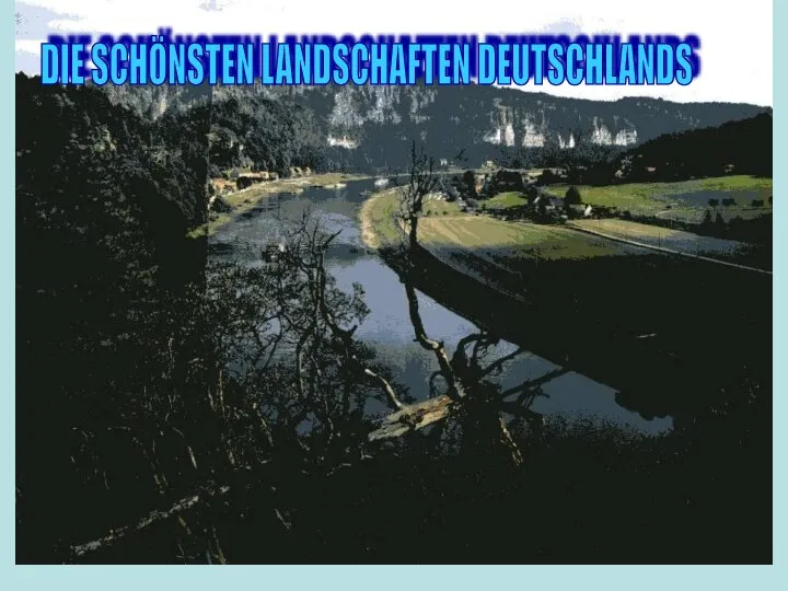 DIE SCHÖNSTEN LANDSCHAFTEN DEUTSCHLANDS