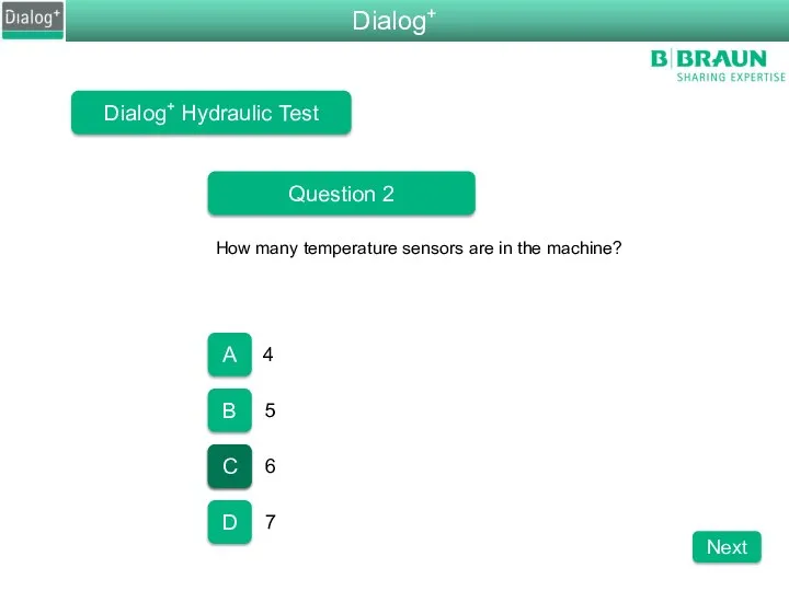 Dialog+ Hydraulic Test Question 2 How many temperature sensors are in