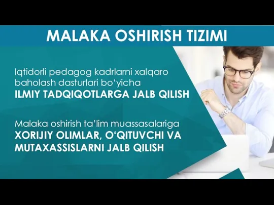 MALAKA OSHIRISH TIZIMI Маlaka oshirish ta’lim muassasalariga ХОRIJIY OLIMLAR, O‘QITUVCHI VA