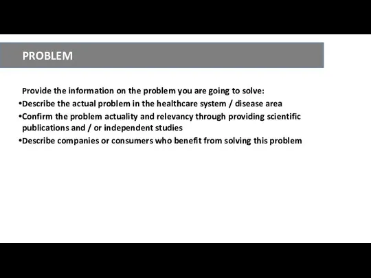 Provide the information on the problem you are going to solve: