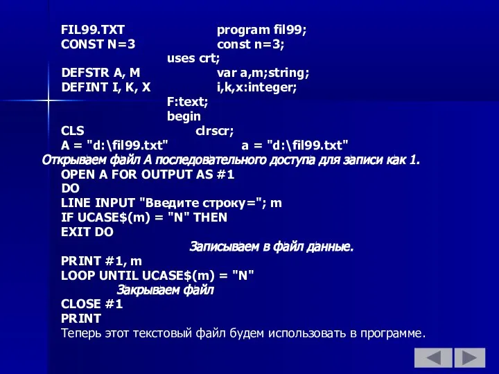 FIL99.TXT program fil99; CONST N=3 const n=3; uses crt; DEFSTR A,