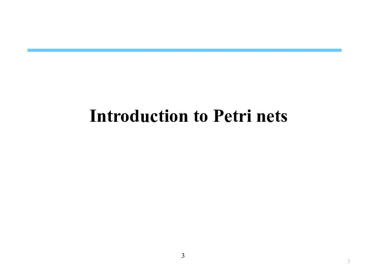 Introduction to Petri nets