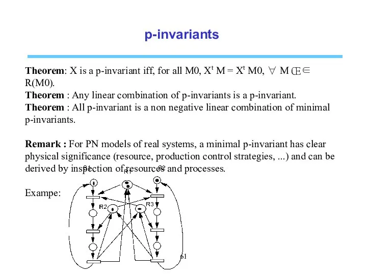 p-invariants Theorem: X is a p-invariant iff, for all M0, Xt