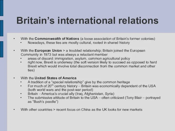 Britain’s international relations With the Commonwealth of Nations (a loose association