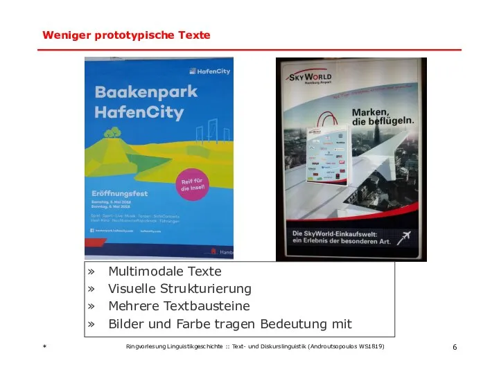 Weniger prototypische Texte * Ringvorlesung Linguistikgeschichte :: Text- und Diskurslinguistik (Androutsopoulos