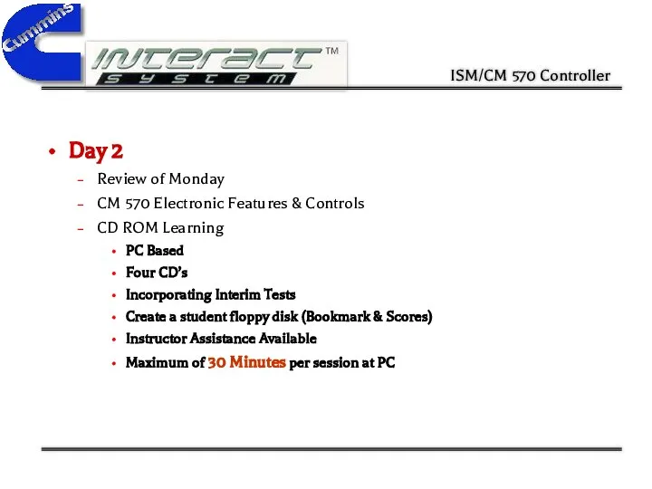 Day 2 Review of Monday CM 570 Electronic Features & Controls