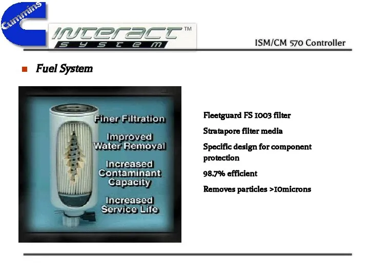 Fuel System Fleetguard FS 1003 filter Stratapore filter media Specific design