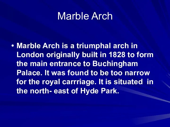 Marble Arch Marble Arch is a triumphal arch in London originally