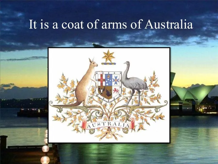 It is a coat of arms of Australia