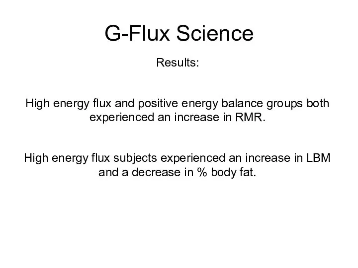 G-Flux Science *Goran et al study 10 day energy balance (at