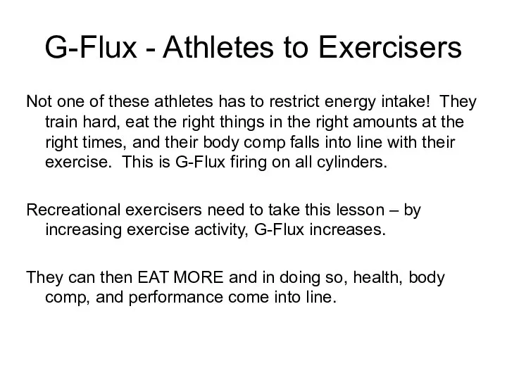 G-Flux - Athletes to Exercisers Not one of these athletes has