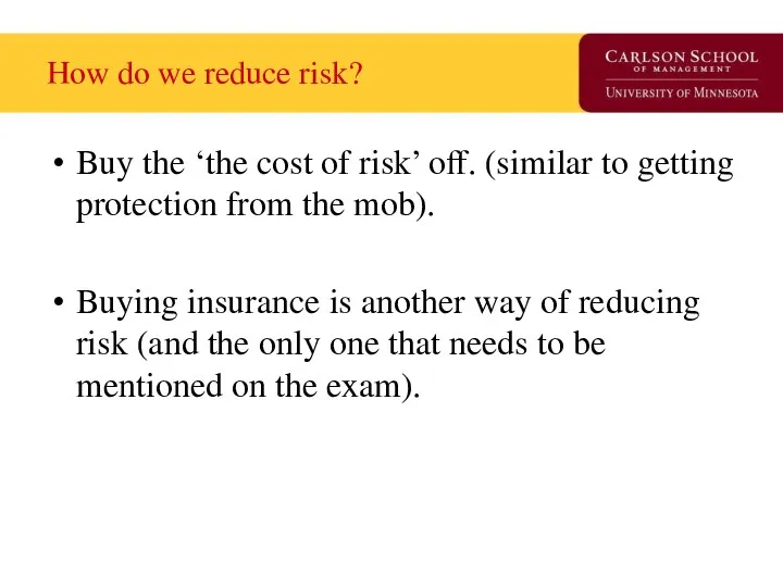 How do we reduce risk? Buy the ‘the cost of risk’