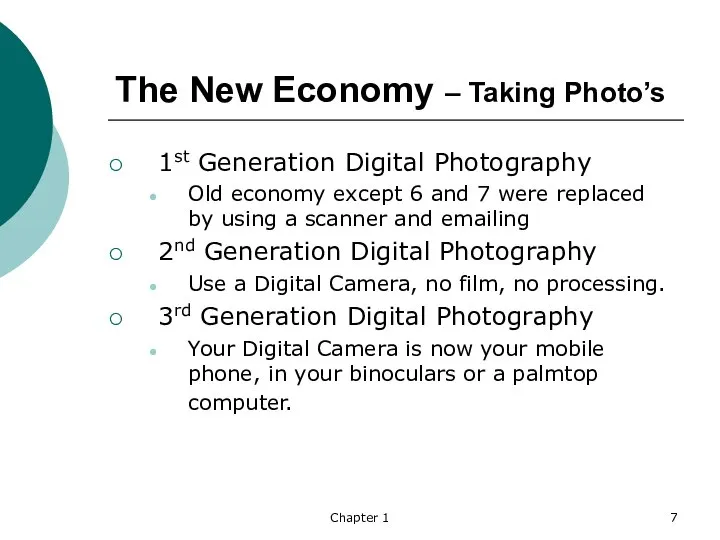 Chapter 1 The New Economy – Taking Photo’s 1st Generation Digital