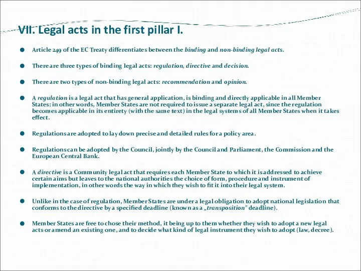 VII. Legal acts in the first pillar I. Article 249 of