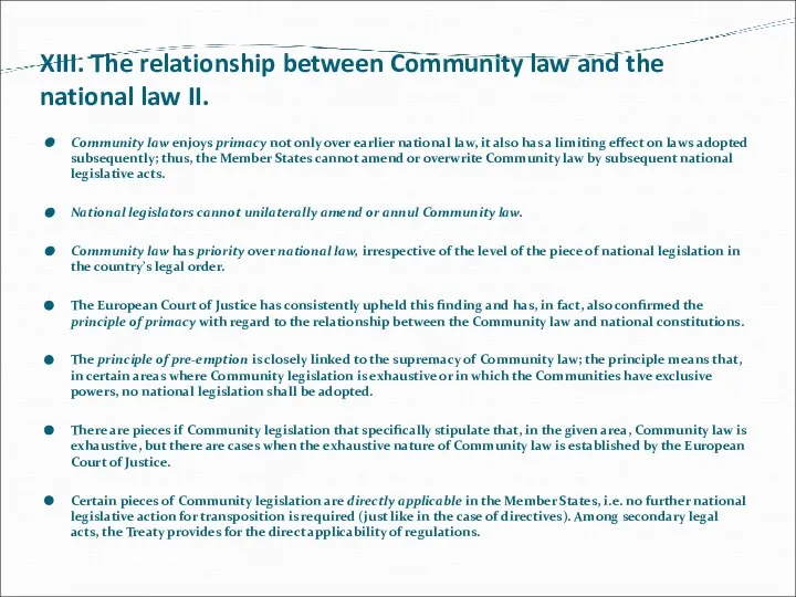 XIII. The relationship between Community law and the national law II.