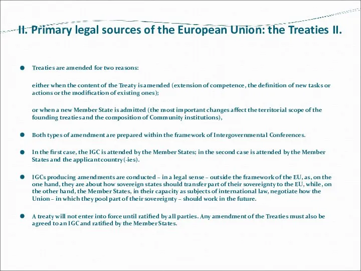 II. Primary legal sources of the European Union: the Treaties II.