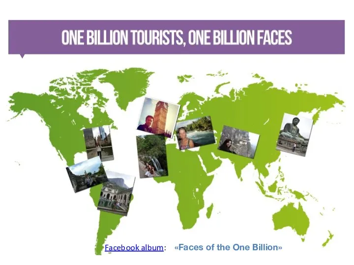 «Faces of the One Billion» Facebook album: