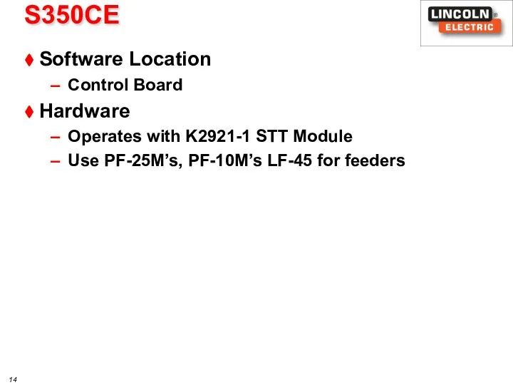 S350CE Software Location Control Board Hardware Operates with K2921-1 STT Module