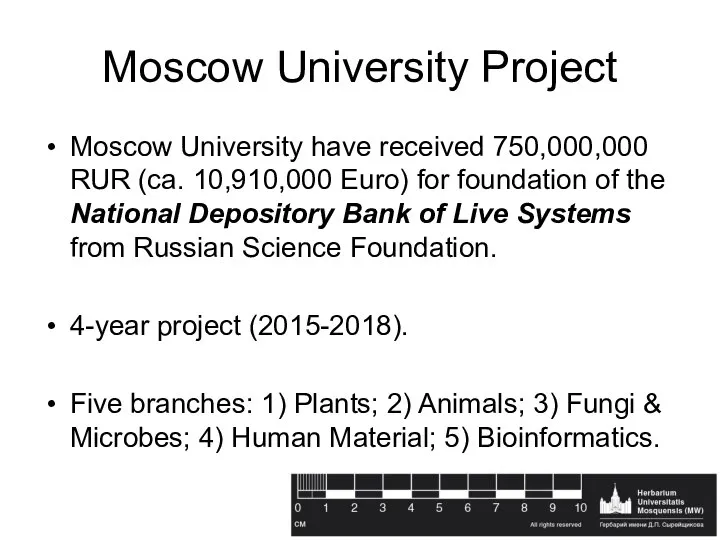 Moscow University Project Moscow University have received 750,000,000 RUR (ca. 10,910,000