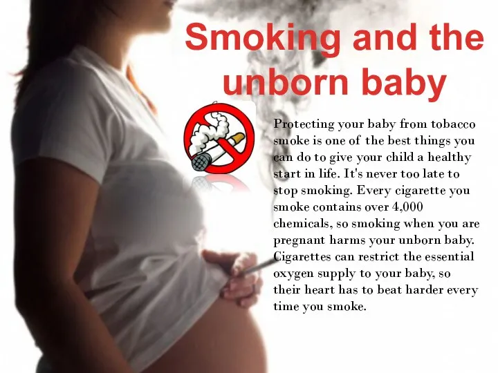 Smoking and the unborn baby Protecting your baby from tobacco smoke