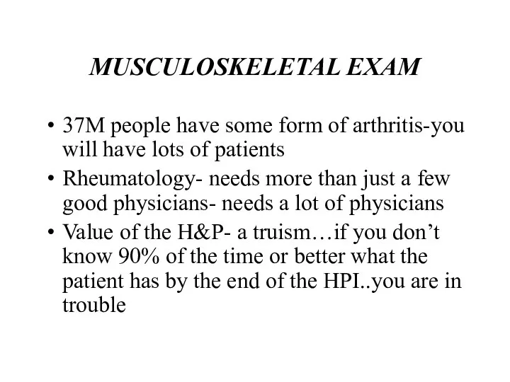 Musculoskeletal exam