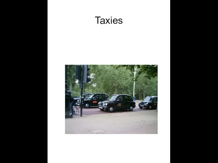 Taxies