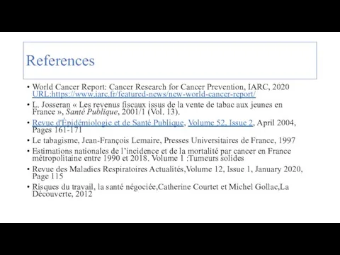 References World Cancer Report: Cancer Research for Cancer Prevention, IARC, 2020