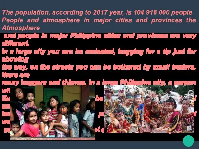 The population, according to 2017 year, is 104 918 000 people