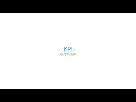 OVERVIEW KPI