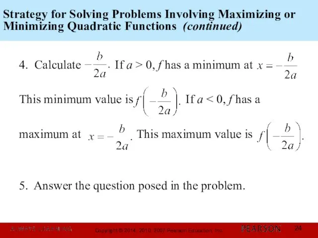 Strategy for Solving Problems Involving Maximizing or Minimizing Quadratic Functions (continued)